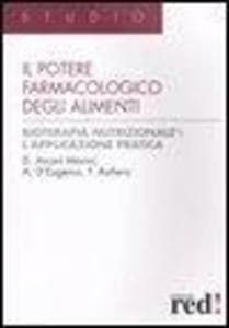 Il potere farmacologico degli alimenti