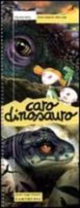 Caro dinosauro