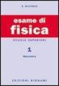 Milanese, B: Esame di fisica