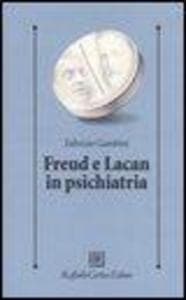 Freud e Lacan in psichiatria