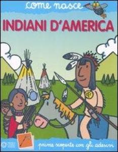 Indiani d'America. Con adesivi