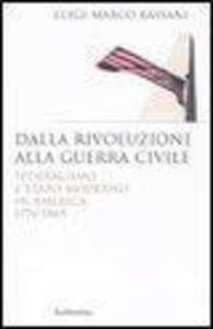 Dalla rivoluzione alla guerra civile. Federalismo e stato moderno in America 1776-1865