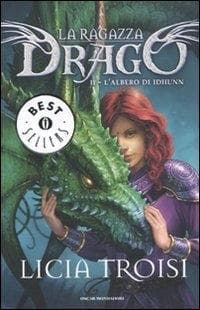 Troisi, L: L'albero di Idhunn. La ragazza drago