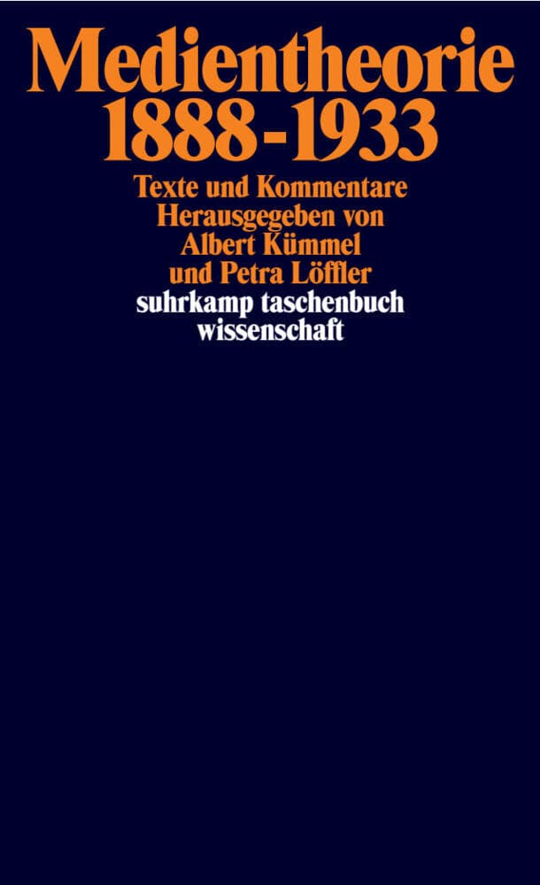 Medientheorie 1888-1933