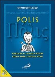 Polis. Parlare il greco antico come una lingua viva