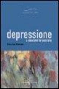 Depressione. A ciascuno la sua cura