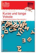 LÜK. Kurze und lange Vokale. Sekundarstufe I ab 5. Klasse