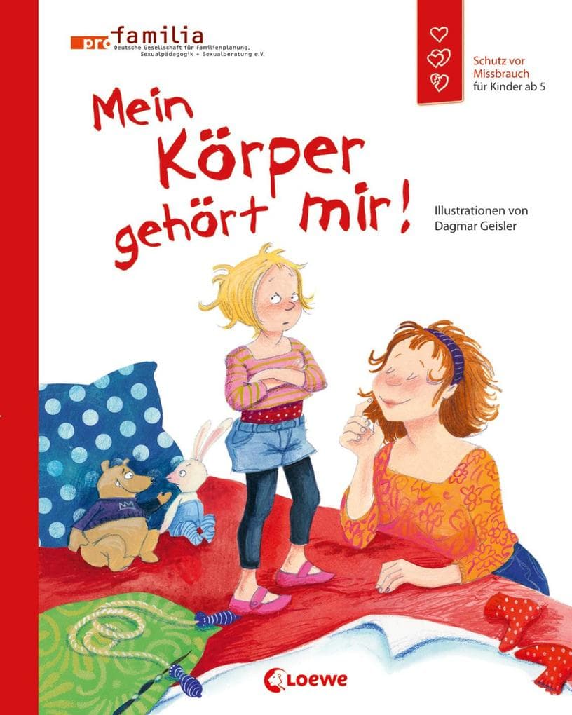 7.	Dagmar Geisler: Mein Körper gehört mir!