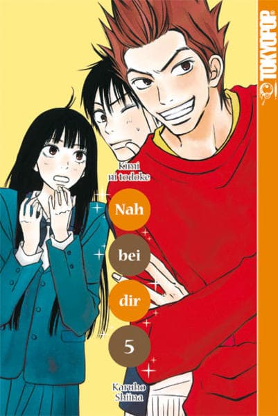 Nah bei dir - Kimi ni todoke 05. Bd.5