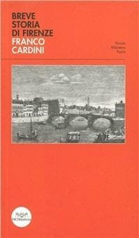 Breve storia di Firenze