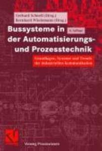 Bussysteme in der Automatisierungs- und Prozesstechnik