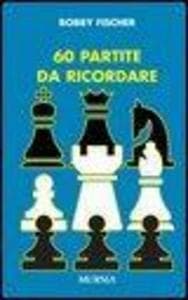 Sessanta partite da ricordare