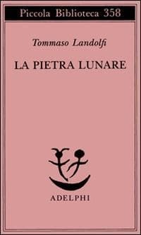 La pietra lunare. Scena della vita di provincia