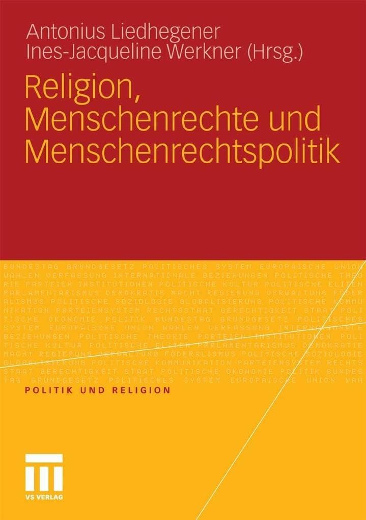 Religion, Menschenrechte und Menschenrechtspolitik