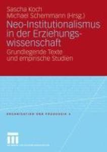 Neo-Institutionalismus in der Erziehungswissenschaft