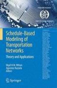 Schedule-Based Modeling of Transportation Networks