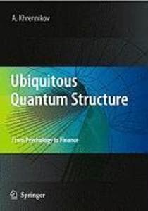 Ubiquitous Quantum Structure