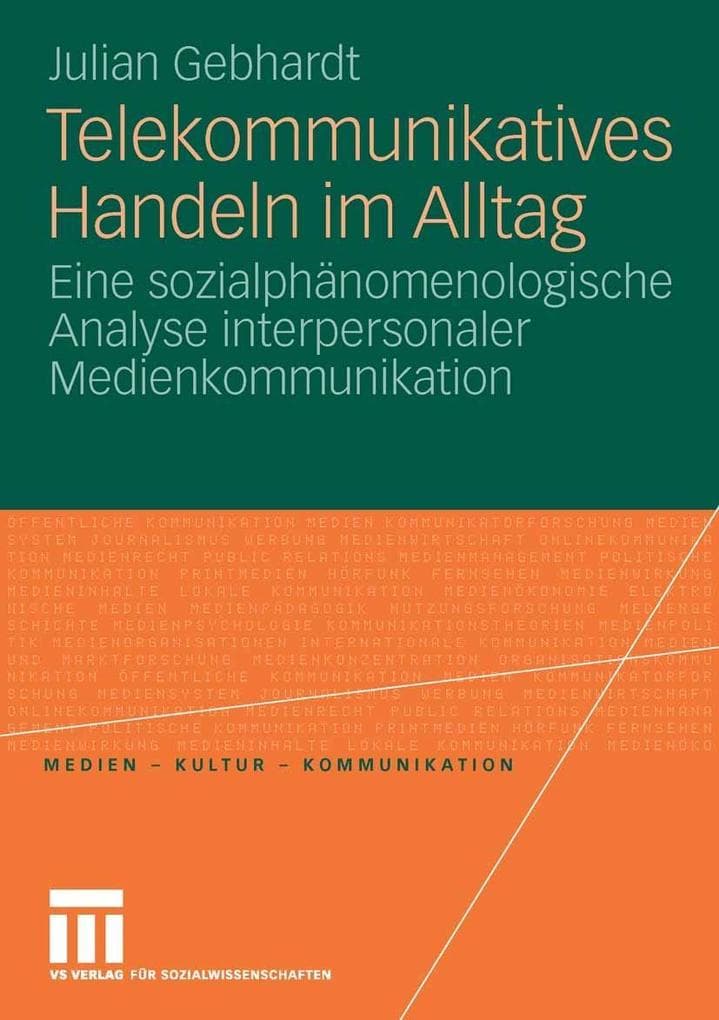 Telekommunikatives Handeln im Alltag