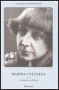 Marina Cvetaeva. I giorni e le opere