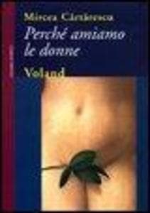 Perché amiamo le donne