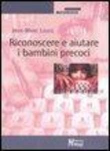 Riconoscere e aiutare i bambini precoci