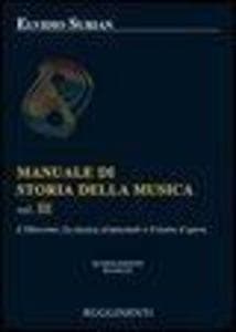 L'Ottocento: la musica strumentale e il teatro dell'opera