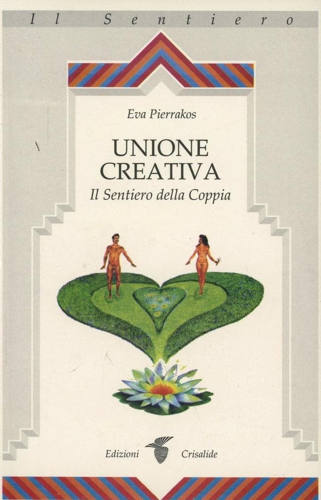 Unione creativa. Il sentiero della coppia