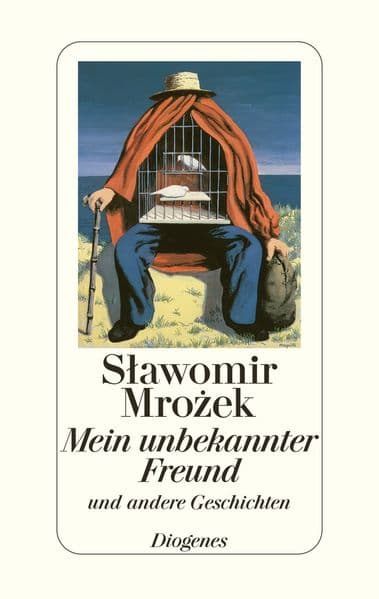 Mein unbekannter Freund: und andere Geschichten. Aus d. Poln. v. Klaus Staemmler