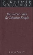 Gesammelte Werke 06. Das wahre Leben des Sebastian Knight