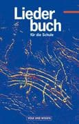 Liederbuch für die Schule - Für das 5. bis 13. Schuljahr - Östliche Bundesländer und Berlin - Bisher