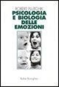 Psicologia e biologia delle emozioni
