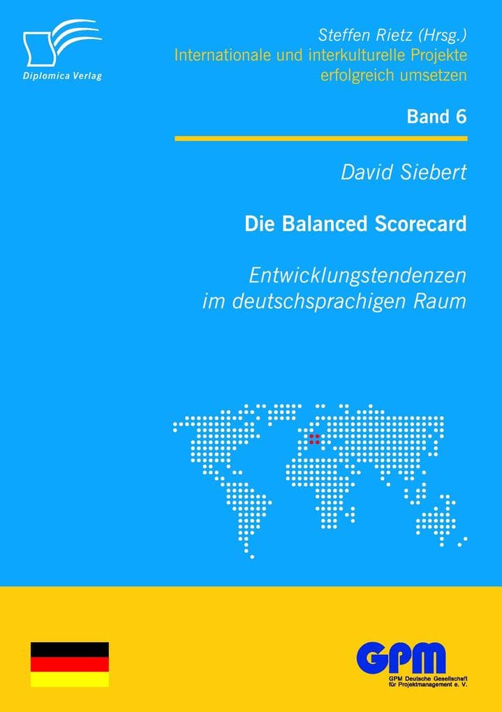 Die Balanced Scorecard: Entwicklungstendenzen im deutschsprachigen Raum