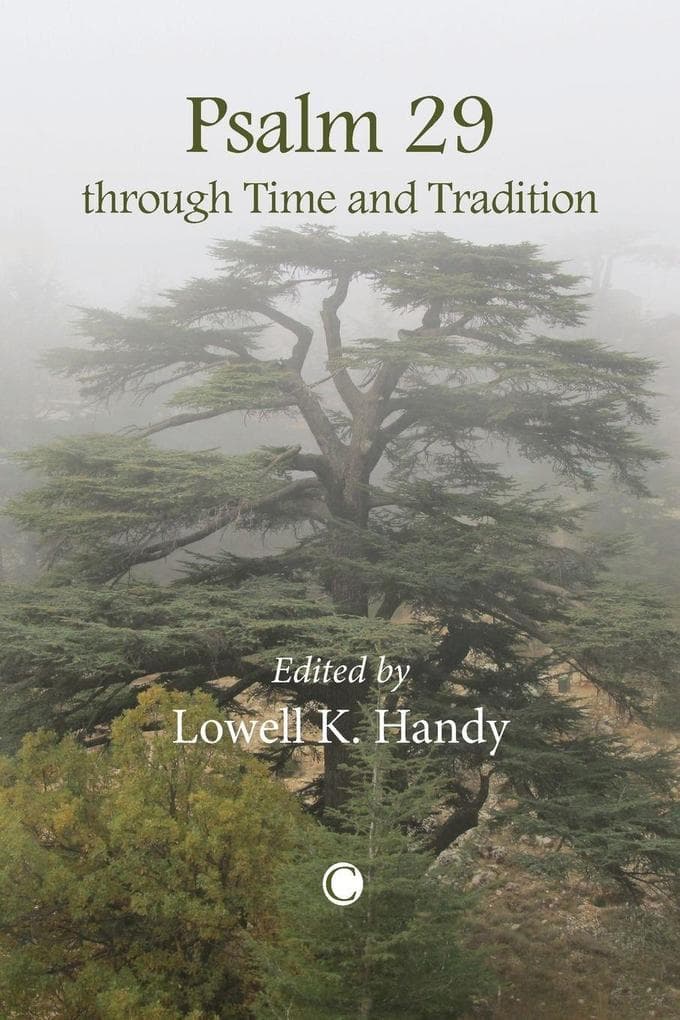 Psalm 29 through Time and Tradition