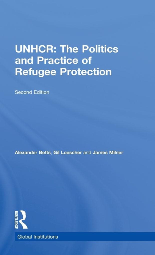 The United Nations High Commissioner for Refugees (UNHCR)