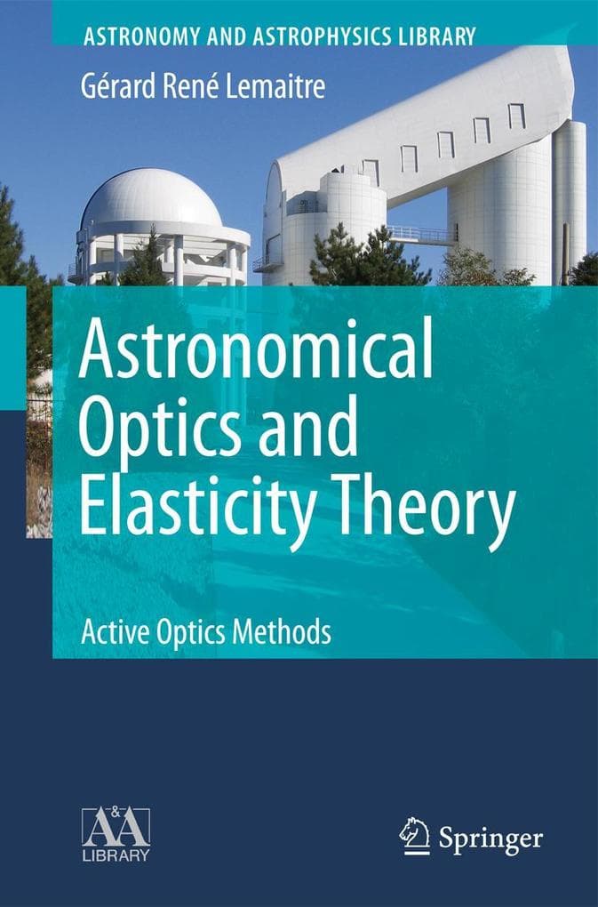 Astronomical Optics and Elasticity Theory