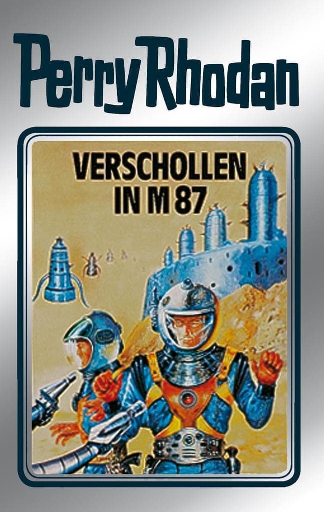 Perry Rhodan - Verschollen in M 87