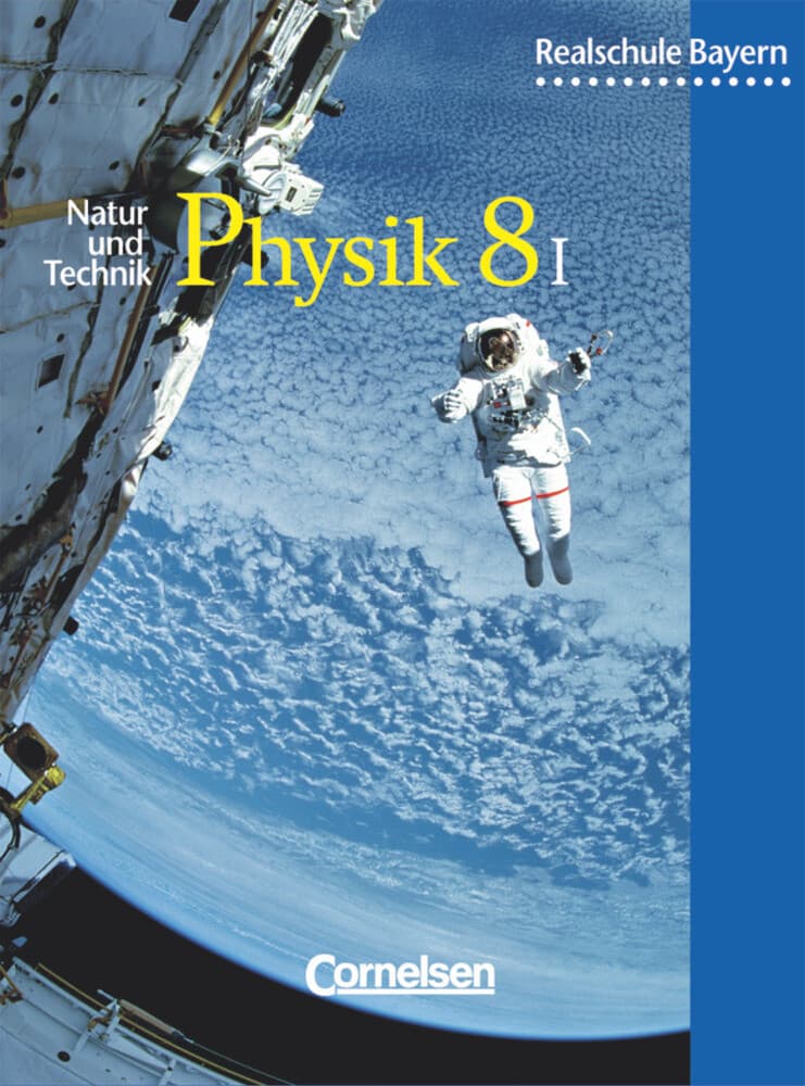 Natur und Technik - Physik (Ausgabe 2000) - Realschule Bayern - 8. Jahrgangsstufe: Wahlpflichtfächer