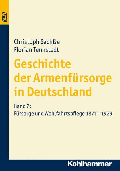 Fürsorge und Wohlfahrtspflege 1871 bis 1929