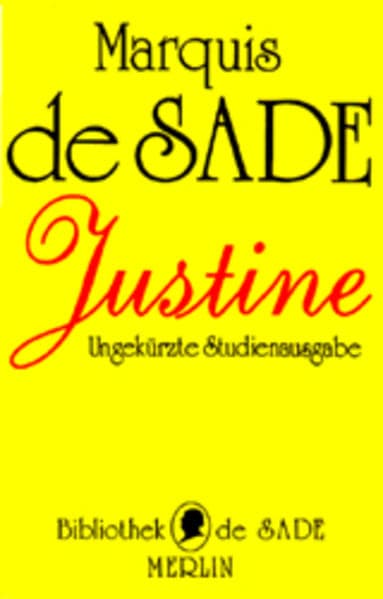 Justine oder Das Unglück der Tugend