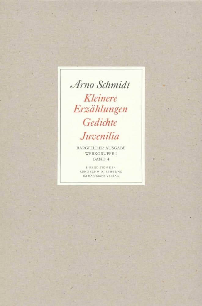 Kleinere Erzählungen, Gedichte, Juvenilia