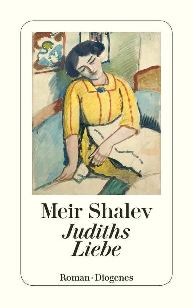 Judiths Liebe: Roman