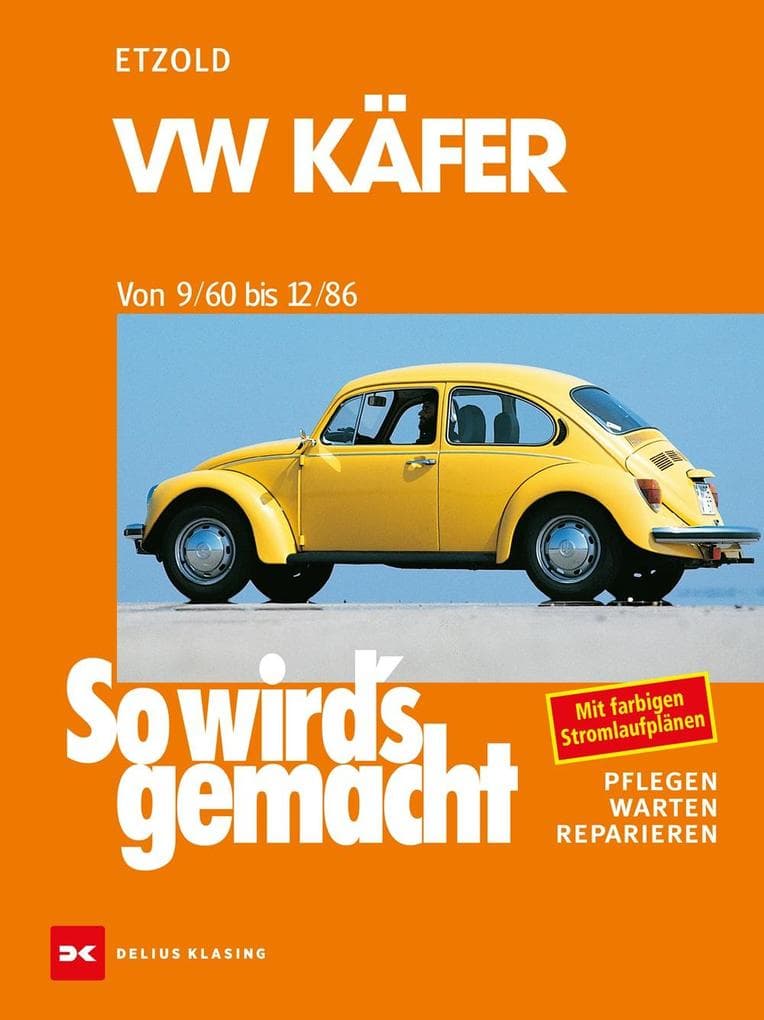 So wird's gemacht, VW Käfer von 9/60 bis 12/86