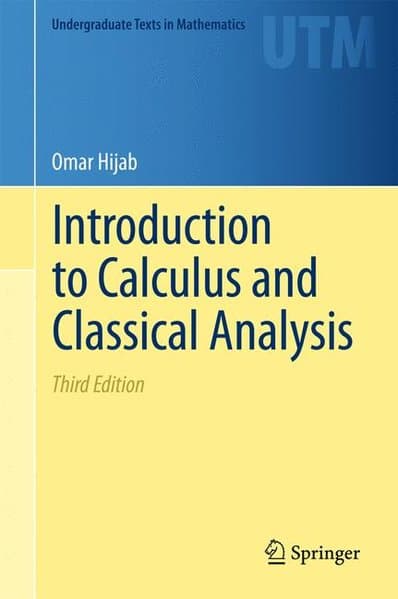 Introduction to Calculus and Classical Analysis
