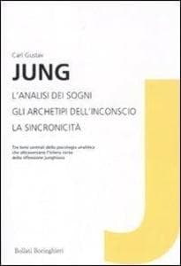 L' analisi dei sogni-Gli archetipi dell'inconscio-La sincronicità