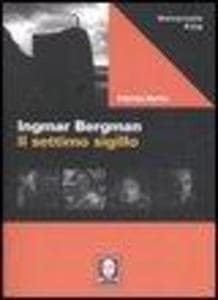 Ingmar Bergman. Il settimo sigillo