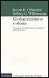 Globalizzazione e storia. L'evoluzione dell'economia atlantica nell'Ottocento