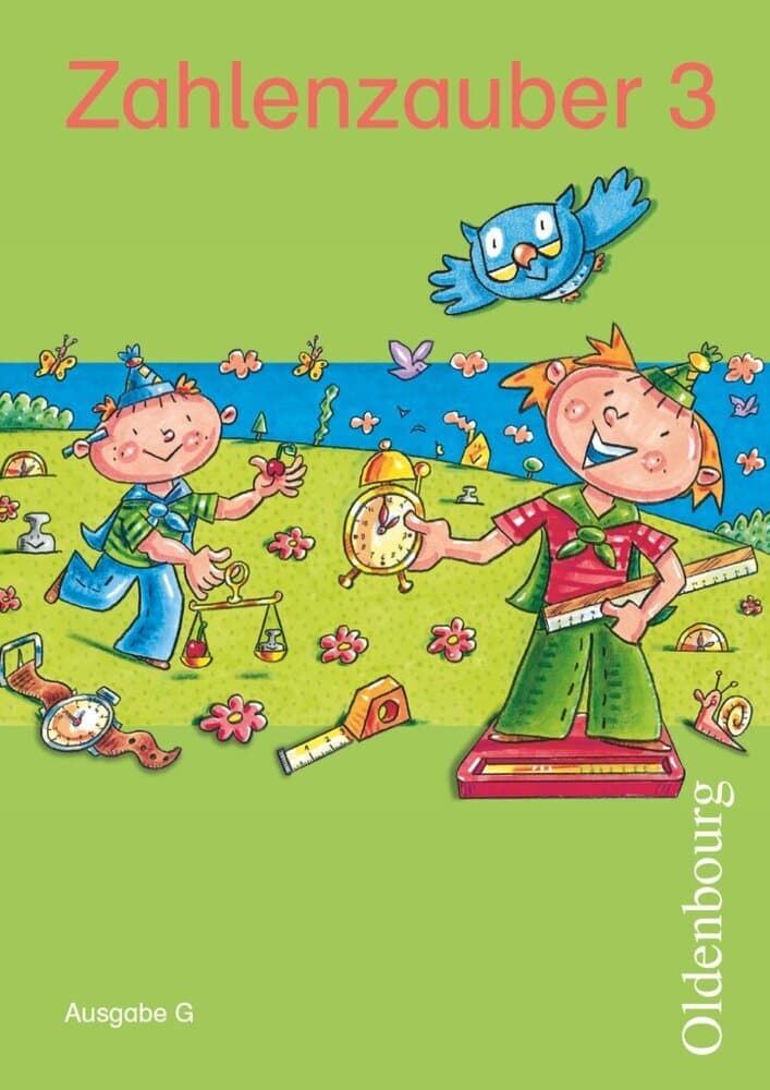 Zahlenzauber - Mathematik für Grundschulen - Ausgabe G für Baden-Württemberg, Hessen, Rheinland-Pfalz und Saarland - 2010 - 3. Schuljahr