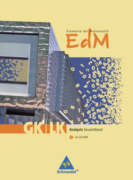 Elemente der Mathematik. Schulbuch mit CD-ROM. Analysis Gesamt GK/LK. Rheinland-Pfalz