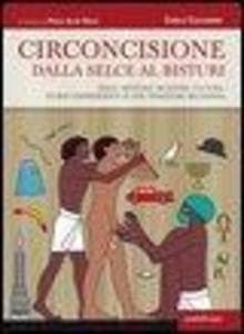Circoncisione. Dalla selce al bisturi