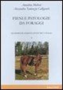 Fieni e patologie da foraggi